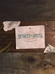 Between the Sheets tv show poster