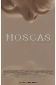 Moscas movie poster