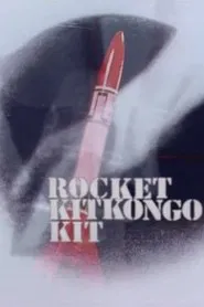 RocketKitKongoKit movie poster