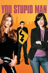 You Stupid Man movie poster