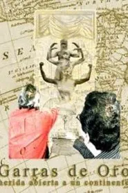 Garras de Oro: Herida Abierta en un Continente movie poster