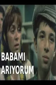 Poster do filme Babamı Arıyorum