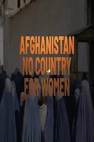 Afghanistan: No Country for Women movie poster