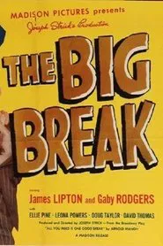 The Big Break movie poster