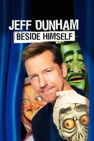 Jeff Dunham: Beside Himself movie poster