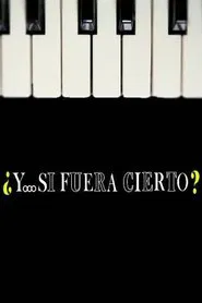 ¿Y... si fuera cierto? tv show poster