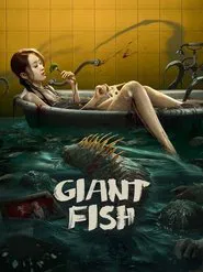 Poster do filme Giant Fish