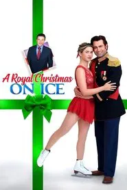 A Royal Christmas on Ice movie poster