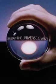 The Day the Universe Changed tv show poster