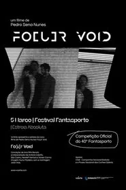 FO[U]R VOID movie poster