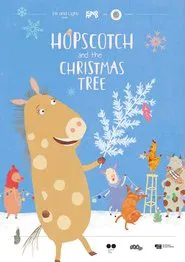 Hopscotch and the Christmas Tree movie poster
