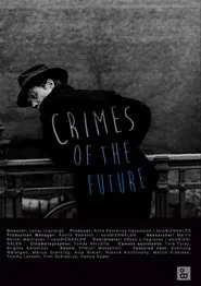 Crimes of the future movie poster