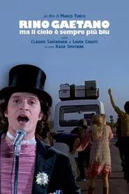 Rino Gaetano - Ma il cielo è sempre più blu tv show poster