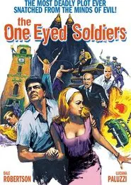 The One Eyed Soldiers movie poster