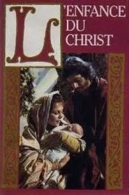 L'Enfance du Christ movie poster