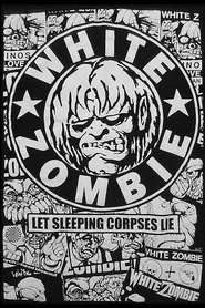 Poster do filme White Zombie: Let Sleeping Corpses Lie