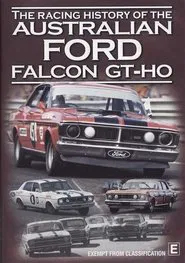The Racing History of the Australian Falcon GT-HO movie poster