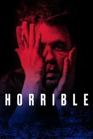 Poster do filme Horrible