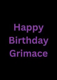 Happy Birthday Grimace movie poster