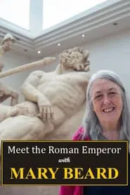 Meet the Roman Emperor with Mary Beard movie poster