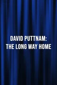 David Puttnam: The Long Way Home movie poster