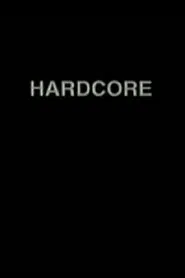 Hardcore movie poster