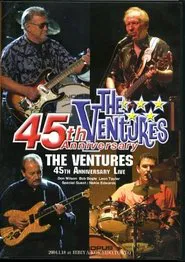 The Ventures: 45th Anniversary Memorial Concert movie poster