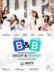 B&B: The Story of the Battle of Brody & Brandy tv show poster