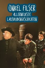 Onkel Filser - Allerneueste Lausbubengeschichten movie poster