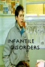 Infantile Disorders movie poster