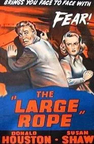 The Large Rope movie poster