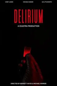 Delirium movie poster