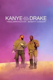 Poster do filme Kanye with Special Guest Drake: Free Larry Hoover Benefit Concert