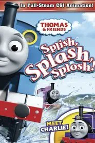 Thomas & Friends: Splish, Splash, Splosh! movie poster