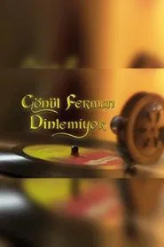 Gönül Ferman Dinlemiyor tv show poster