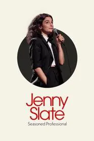 Jenny Slate: Seasoned Professional movie poster