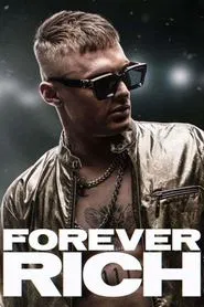 Forever Rich movie poster
