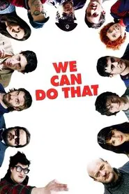 We Can Do That movie poster