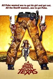 A Small Town in Texas movie poster