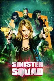 Sinister Squad movie poster
