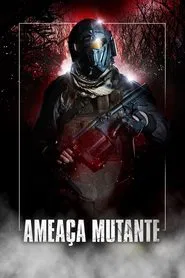 Poster do filme Ameaça Mutante