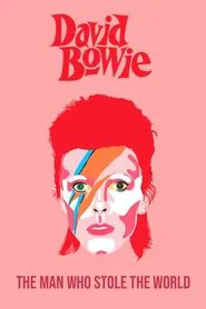 David Bowie: The Man Who Stole the World movie poster