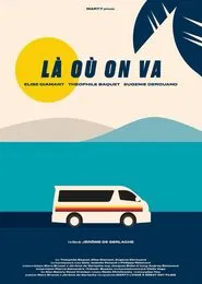 Poster do filme Là où on va