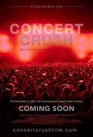 Concert Crush: The Travis Scott Festival Tragedy movie poster