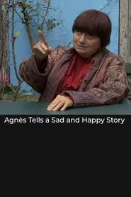 Agnès Tells a Sad and Happy Story movie poster