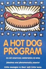 A Hot Dog Program movie poster