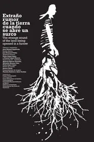 Poster do filme The strange sound of the land being opened in a furrow
