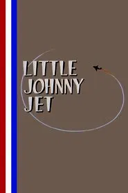 Little Johnny Jet movie poster
