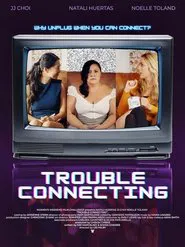 Trouble Connecting movie poster