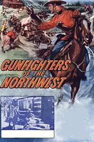 Gunfighters of the Northwest movie poster